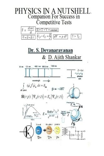 Physics In A Nutshell - Companion For Success In Competitive Tests