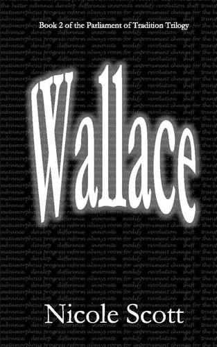 Wallace Book 2 of the Parliament of Tradition Trilogy