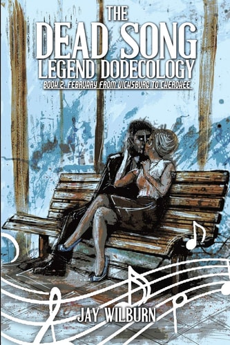 Dead Song Legend Dodecology Book 2 February