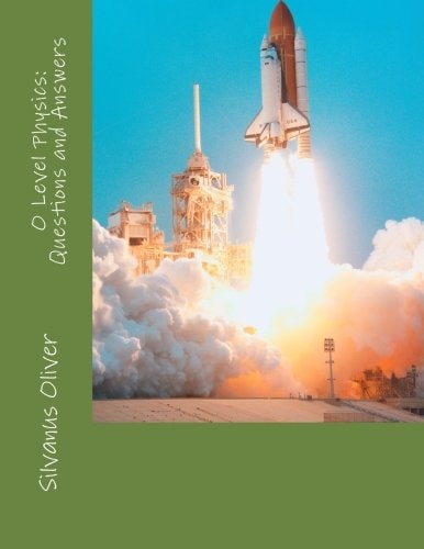O Level Physics Questions and Answers