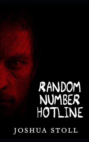 Random Number Hotline Ten Twisted Short Stories