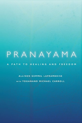 Pranayama A Path to Healing and Freedom