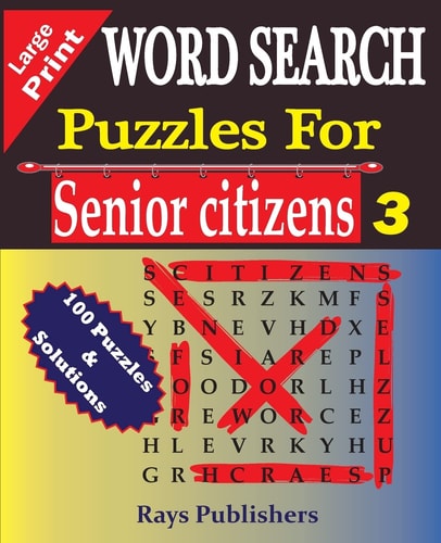WORD SEARCH Puzzles for Senior Citizens 3 (Large Print)