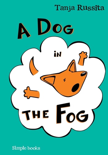 A Dog in the Fog Sight Word Fun for Beginner Readers