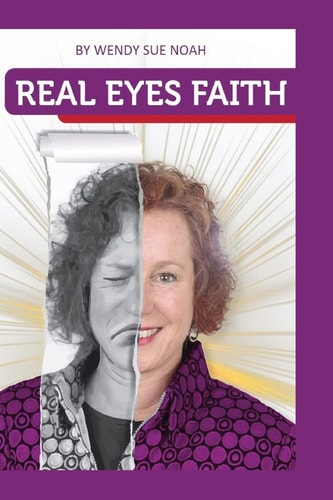 Real Eyes Faith