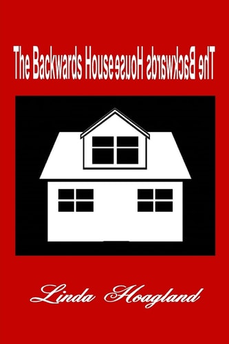 The Backwards House