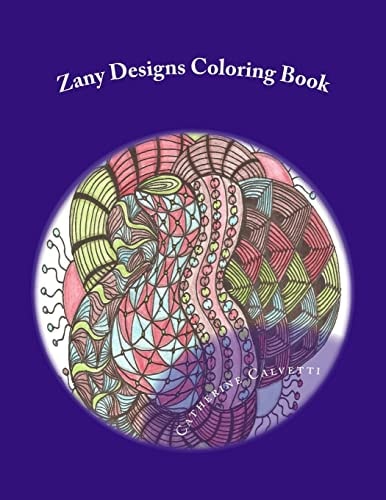 Zany Designs Adult Coloring Book