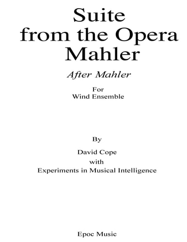 Suite from the Opera Mahler (After Mahler) For Wind Ensemble