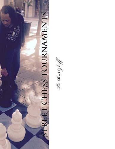 Street Chess Tournaments The Intuitive Spirit-Guide-Book