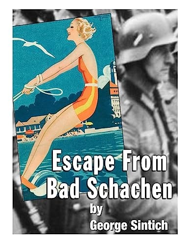 Escape from Bad Schachen
