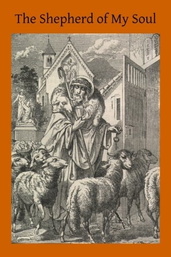 The Shepherd of My Soul