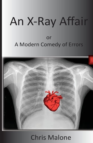 An X-Ray Affair Or a Modern Comedy of Errors
