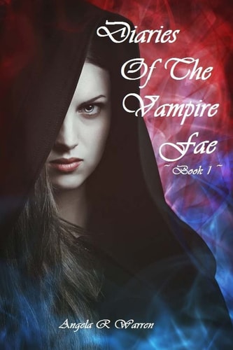 Diaries Of The Vampire Fae Book 1