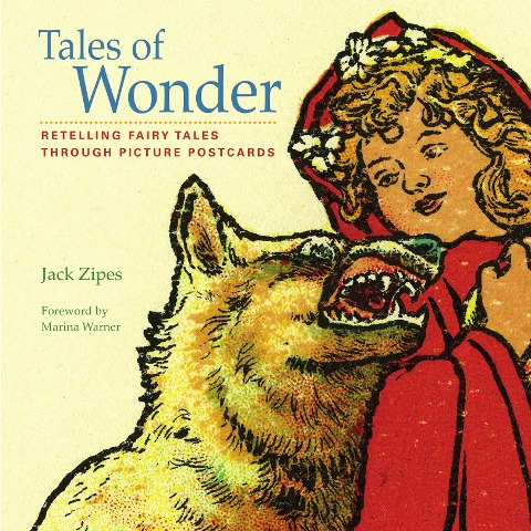 Tales of Wonder: Retelling Fairy Tales Through Picture Postcards