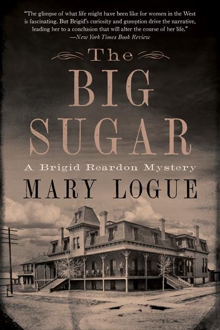 The Big Sugar: A Brigid Reardon Mystery