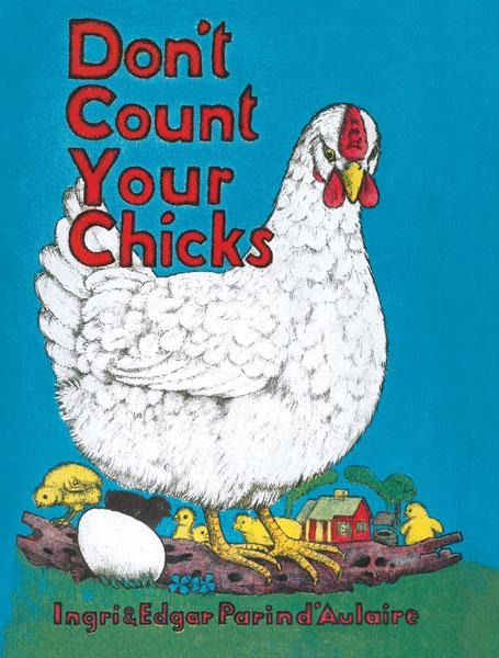 Dont Count Your Chicks