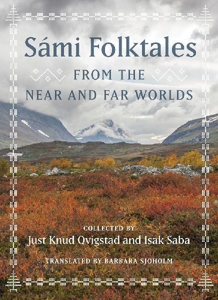 Sámi Folktales from the Near and Far Worlds