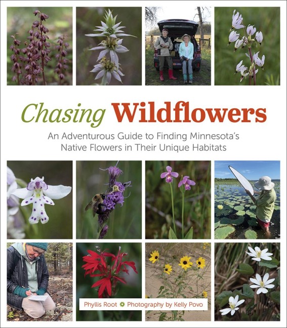 Chasing Wildflowers: An Adventurous Guide to Finding Minnesotas Native Flowers in Their Unique Habitats