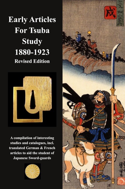 Early Articles For Tsuba Study 1880-1923 Revised Edition: Revised Edition with new and extended information