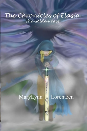 The Chronicles of Elasia, Book 1 The Golden Vase