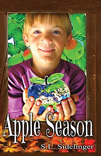 Apple Season S. L. Sidelinger's Children's Books