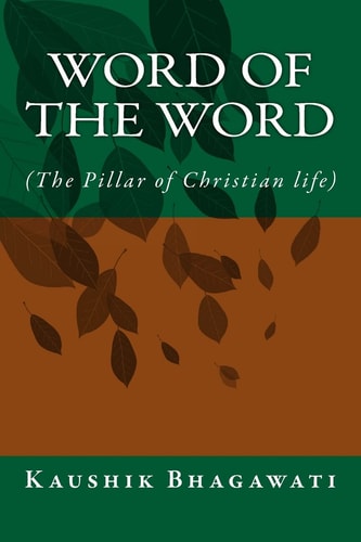 Word of the Word ( The Pillar of Christian Life)