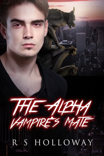 The Alpha Vampire's Mate A Paranormal Romance Bundle, 3 In 1