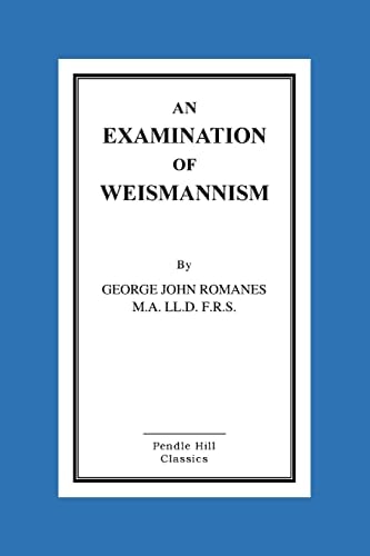 An Examination Of Weismannism