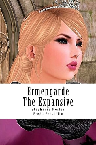 Ermengarde The Expansive A (Very Short) Fairy Tale For The Rest Of Us
