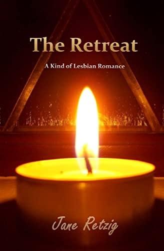 The Retreat A Kind of Lesbian Romance