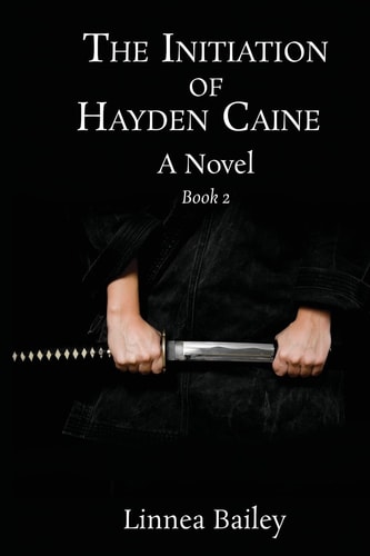 The Initiation of Hayden Caine - Book 2