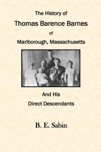 The History of Thomas Barence Barnes