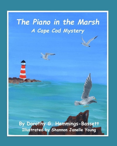 The Piano in the Marsh A Cape Cod Mystery