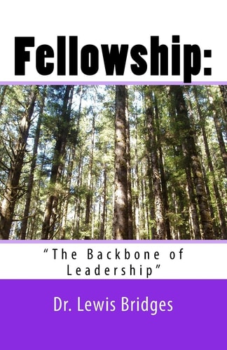 Fellowship The Backbone of Leadership