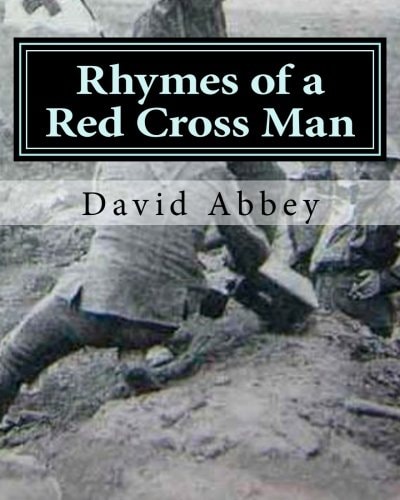 Rhymes of a Red Cross Man Poems by Robert Service