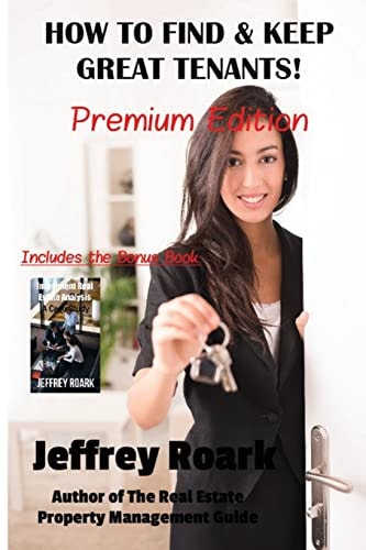 How To Find & Keep Great Tenants Premium Edition