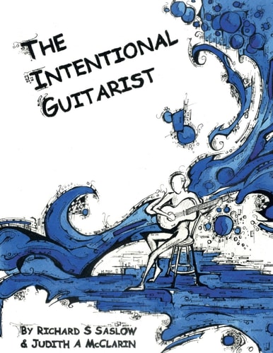 The Intentional Guitarist Fingerstyle Compositions and Music Theory