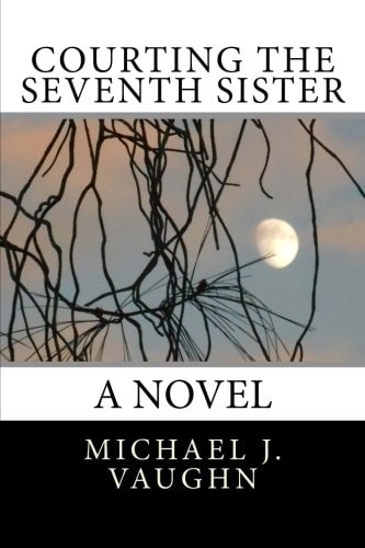 Courting the Seventh Sister A Novel