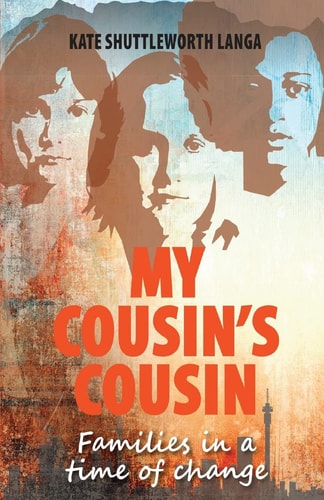 My Cousin's Cousin Families in a Time of Change