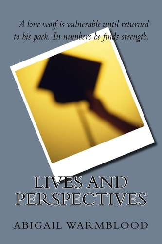 Lives and Perspectives