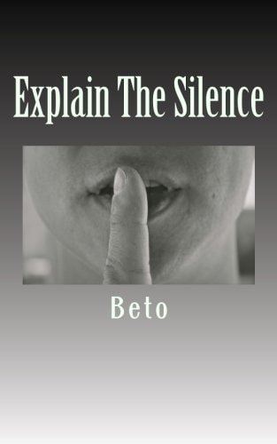 Explain The Silence