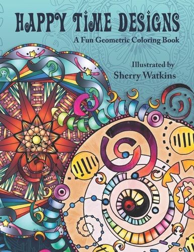 Happy Time Designs A Fun Geometric Coloring Book
