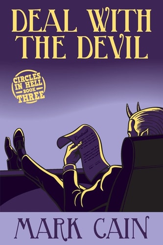 Deal With The Devil Circles In Hell, Book Three