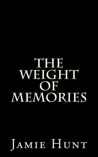 The Weight of Memories