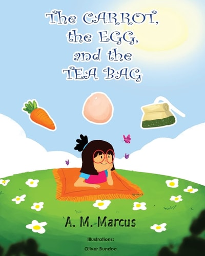 Children's Book The Carrot, the Egg and the Tea Bag