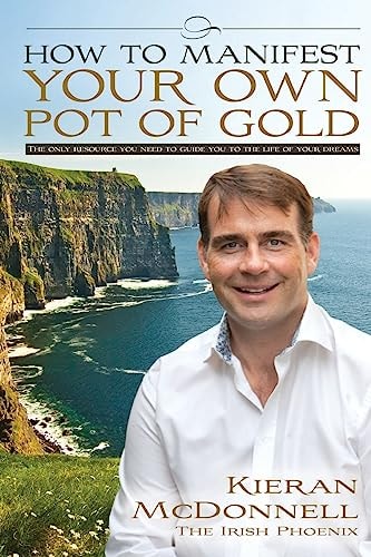 How To Manifest Your Own Pot Of Gold