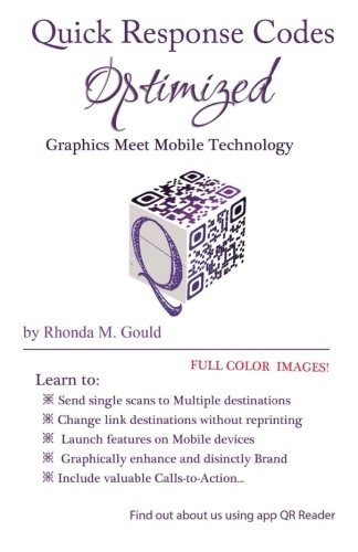 Quick Response Codes Optimized Graphics Meets Mobile Technology