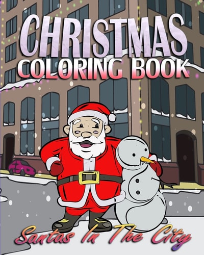 Christmas Coloring Book Santas In The City