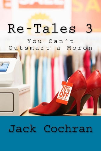 Re-Tales 3 You Can't Outsmart a Moron