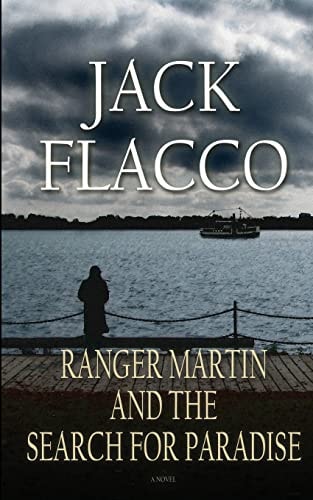 Ranger Martin and the Search for Paradise